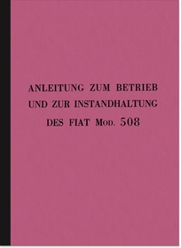 Fiat 508 und 508 S Bedienungsanleitung Betriebsanleitung Handbuch