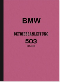 BMW 503 Bedienungsanleitung Betriebsanleitung Handbuch