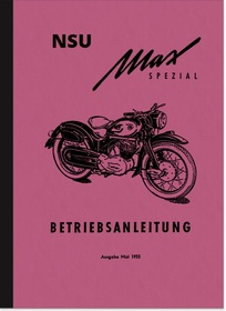 NSU Max Spezial Bedienungsanleitung Betriebsanleitung Handbuch Motorrad