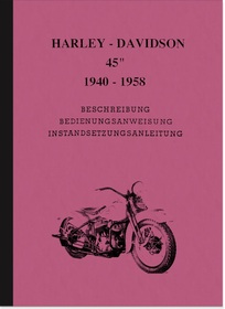 Harley-Davidson 1940-1958 Beschreibung Bedienungsanweisung Reparaturanleitung