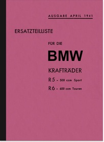 BMW R 5 und R 6 1941 Ersatzteilliste Ersatzteilkatalog Teilekatalog R5 R6
