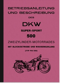 DKW Super Sport PM 500 Supersport Bedienungsanleitung Betriebsanleitung Handbuch