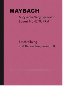 Maybach HL 42 TUKRM Engine Operating Instructions Operating Instructions Manual Description