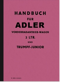 Adler Trumpf Junior und 2 Ltr. Bedienungsanleitung Betriebsanleitung Handbuch