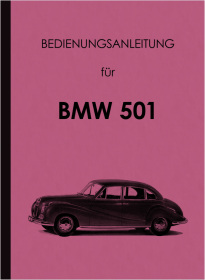 BMW 501 6-Zylinder Bedienungsanleitung