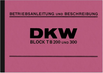 DKW Block TB 200 300 Bedienungsanleitung Betriebsanleitung Handbuch