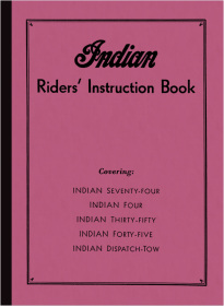 Indian Four /Seventy-Four /Thirty-Fifty / Forty-Five /Dispatch-Townmodels User Guide