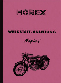 Horex Regina 1, 2, 3, 4 and Sport 250 350 400 ccm Repair Workshop manual