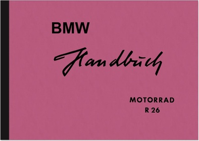 BMW R 26 R26 Bedienungsanleitung Betriebsanleitung Handbuch