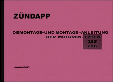 Zündapp Motoren Motor 265 266 Reparaturanleitung Werkstatthandbuch Montage