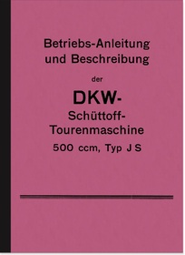 DKW Schüttoff 500 ccm JS Bedienungsanleitung Betriebsanleitung Handbuch