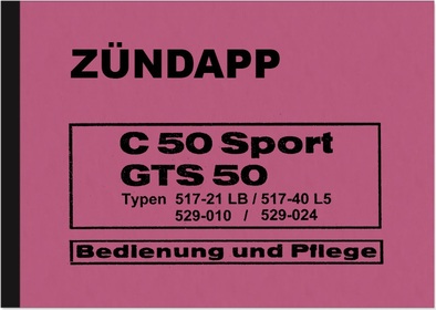 Zündapp C 50 Sport and GTS 50 Operating Instructions Manual