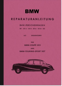 BMW Type 501, 502, 503 and 507 A B /6 /8 Car Repair Manual Workshop Manual