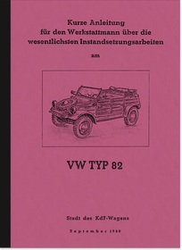 VW Typ 82 Kübelwagen Reparaturanleitung Werkstatthandbuch