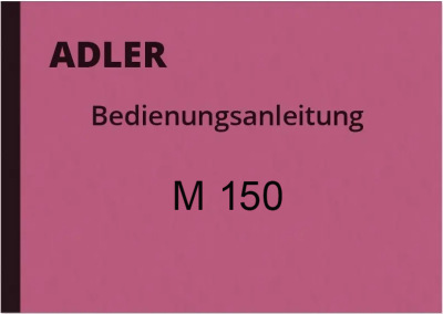 Adler M 150 Operating Instructions