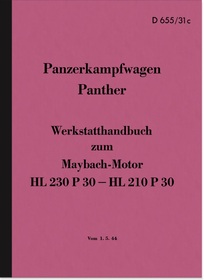 Maybach Panther Reparaturanleitung Werkstatthandbuch Panzerkampfwagen HDv D 655/ 31c Wehrmacht