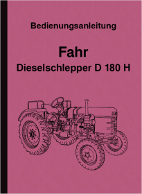 Fahr Diesel-Schlepper D 180 H Bedienungsanleitung