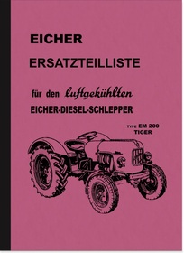 Eicher Königstiger EM 300 Bedienungsanleitung Wartungsanleitung Handbuch EM300 