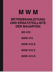 MWM KD 415 und KDW 415 Bedienungsanleitung und Ersatzteilliste