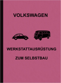 VW "Werkstattausrüstung zum Selbstbau" Beschreibung Handbuch