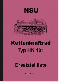 NSU Kettenkraftrad HK 101 Sd.Kfz. 2 Spare Parts List Spare Parts Catalogue Parts Catalogue Kettenkra