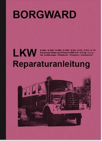 Borgward LKW B 2000 2500 4000 4500 A D O Repair manual Workshop manual Assembly manual
