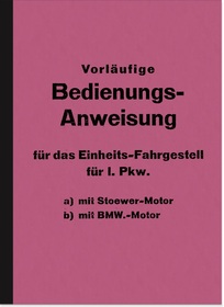 Einheits-Fahrgestell BMW 2l Typ 325 WH 1,8l Stoewer Motor Bedienungsanleitung Handbuch
