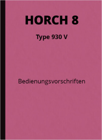 Horch Type 930 V Bedienungsanleitung