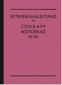 Zündapp KK 200 KK200 1935 1936 Bedienungsanleitung Betriebsanleitung Handbuch