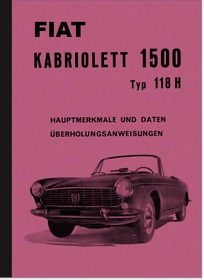 Fiat 1500 Cabrio 118 H Repair Manual Assembly Instructions Workshop Manual 118H