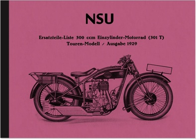 NSU 301 ccm T Touring model 1929 single cylinder motorcycle spare parts list spare parts catalog