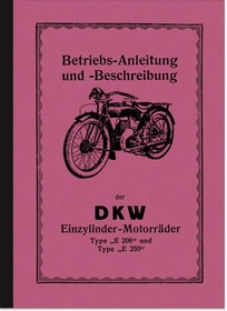 DKW E 206 and E 250 (blood bubble) Operating Instructions Operating Instructions Manual