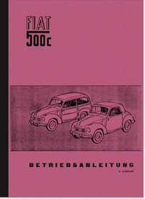 Fiat 500 C (Topolino) Operating Instructions Operating Instructions Manual 500C
