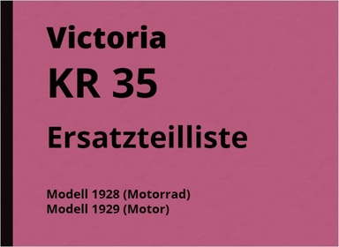 Victoria KR 35 1928/1929 Spare Parts List Spare Parts Catalog