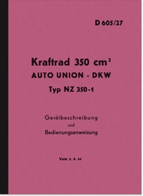 DKW NZ 350-1 Bedienungsanleitung Beschreibung Handbuch Dienstvorschrift D 605/27