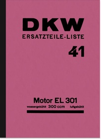 DKW Motor EL 301 300ccm wassergekühlt luftgekühlt Ersatzteilliste