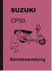 Suzuki CP 50 Motorroller Bedienungsanleitung Betriebsanleitung Handbuch CP50