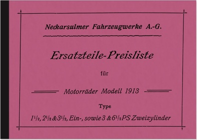 NSU Motorräder 1913 1,5 2,5 3,5 PS Einzylinder 3 6,5 PS Zweizylinder Ersatzteilliste