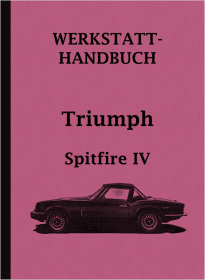Triumph Spitfire IV 1300 ccm Reparaturanleitung Werkstatthandbuch