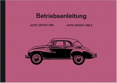 Auto Union 1000 and 1000 S DKW User Manual User Manual
