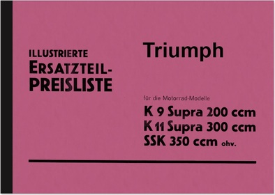 Triumph K 9 11 Supra and SSK 350 OHV spare parts list Spare parts catalog Parts catalog