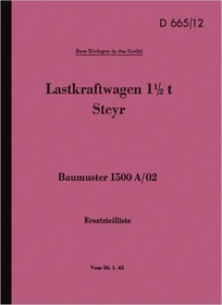 Steyr 1500 A/02 LKW 1,5t Ersatzteilliste Ersatzteilkatalog Dienstvorschrift D 665/12