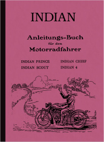 Indian Prince, Scout, Chief, Four Bedienungsanleitung