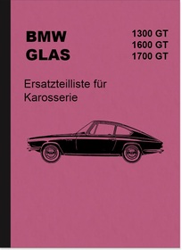 BMW Glas 1300 GT, 1600 GT and 1700 GT Spare Parts List Spare Parts Catalog