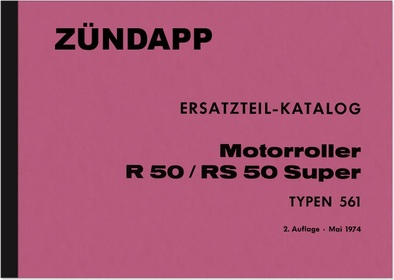 Zündapp R 50 und RS 50 Super Typ 561 Ersatzteilliste Ersatzteilkatalog Teilekatalog Motorroller