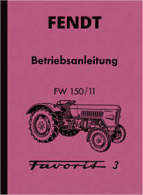 Fendt Favorit 3 model FW 150/11 Instruction manual