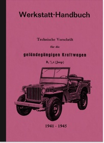 Jeep B 1,4t 1941-1945 Reparaturanleitung Werkstatthandbuch