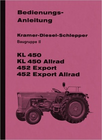 Kramer KL 450 und 452, Export Allrad Bedienungsanleitung Betriebsanleitung Handbuch
