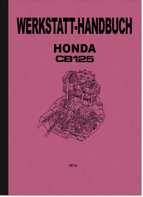 Honda CB 125 CB125 1974 Reparaturanleitung Werkstatthandbuch Werkstatt Handbuch