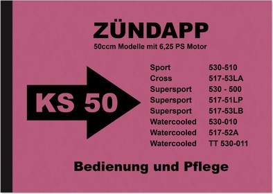 Zündapp KS 50 Super Sport Cross Watercooled Bedienungsanleitung